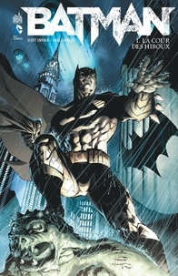 Scott Snyder et Greg Capullo - Batman - La cour des hiboux Tome 1 : .