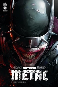 Scott Snyder et James Tynion IV - Batman métal : Le Multivers Noir Tome 2 : Les chevaliers noirs.