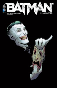 Scott Snyder et Greg Capullo - Batman Tome 7 : Mascarade.