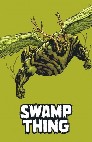 Swamp Thing Tome 3 Le nécromonde