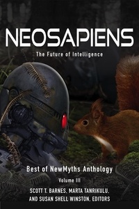 Scott T. Barnes et  Susan Shell Winston - Neosapiens - Best of NewMyths Anthology, #3.