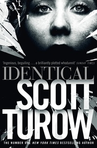 Scott Turow - Identical.