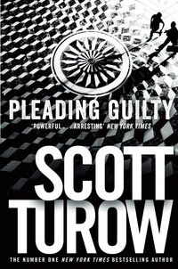 Scott Turow - Pleading Guilty.