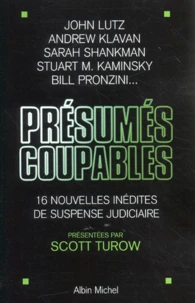 Presumes Coupables. 16 Nouvelles Inedites De Suspense Judiciaire