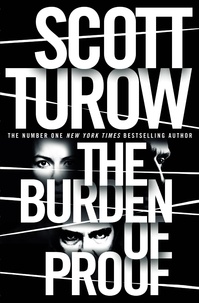 Scott Turow - The Burden of Proof.
