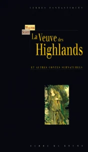 La Veuve Des Highlands Et Autres Contes Surnaturels