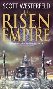 Scott Westerfeld - The Risen Empire.