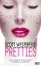 Scott Westerfeld - Uglies Tome 2 : Pretties.