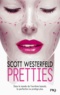 Scott Westerfeld - Uglies Tome 2 : Pretties.