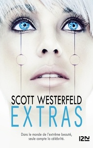 Scott Westerfeld - Uglies Tome 4 : Extras.