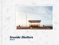 Scott Will - Seaside shelters.