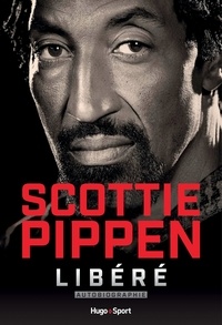 Scottie Pippen et  Anonyme - Scottie Pippen - Libéré.