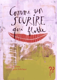 Comme un sourire qui flotte