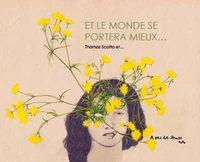 Et le monde se portera mieux...