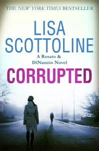 Corrupted (Rosato &amp; DiNunzio 3)