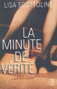 La Minute De Verite