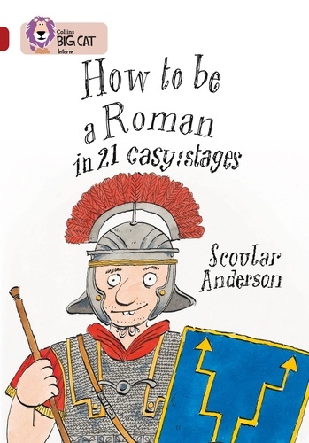 Scoular Anderson - How to be a Roman - Band 14/Ruby.
