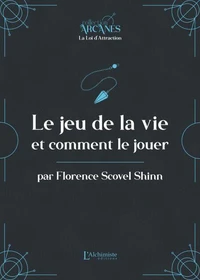 Le jeu de la vie et comment le jouer