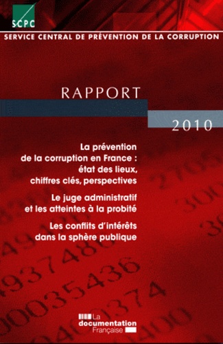  SCPC - Service central de prévention de la corruption - Rapport 2010.