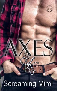 Axes &amp; Nos (Lumbercats Novella)