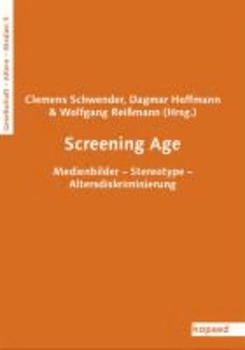 Screening Age - Medienbilder - Stereotype - Altersdiskriminierung.