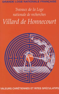 Travaux de la Loge nationale de recherches Villard de Honnecourt N° 57