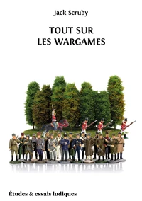 Tout sur les Wargames