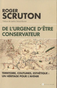 De l'urgence d'être conservateur
