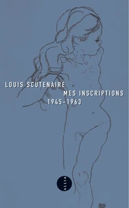 Mes inscriptions, 1945-1963