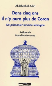 Dans cinq ans il n'y aura plus de Coran