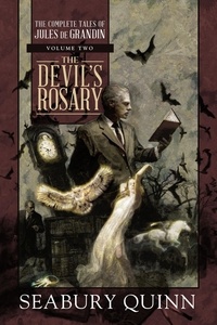 Seabury Quinn - The Devil's Rosary.