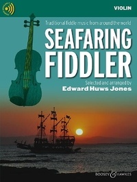 Jones edward Huws - Fiddler Collection  : Seafaring Fiddler - Traditional fiddle music from around the world. violin (2 violins), guitar ad libitum..