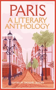 Paris A Literary Anthology /anglais