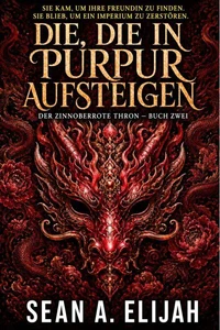 Die, Die in Purpur Aufsteigen