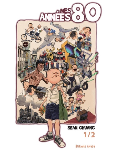Sean Chuang - Mes années 80 Tome 1 : .