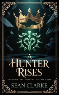 A Hunter Rises