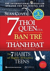  Sean Covey - 7 Thói Quen Của Bạn Trẻ Thành Đạt.