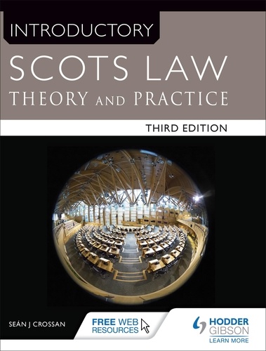 Introductory Scots Law Third Edition. Theory and Practice