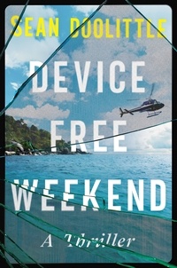 Sean Doolittle - Device Free Weekend.