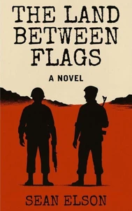 The Land Between Flags