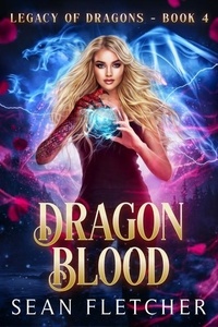 Téléchargement ebook epub Dragon Blood - Legacy of Dragons, #4