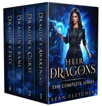  Sean Fletcher - Heir of Dragons: The Complete Series.