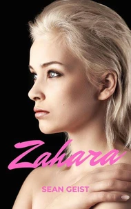 Zahara: An Erotic Mystery