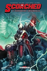 Sean Lewis et Todd McFarlane - Scorched Tome 3 : .