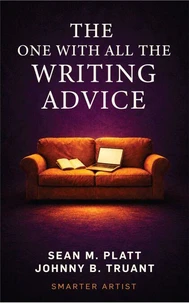 The One With All the Writing Advice
