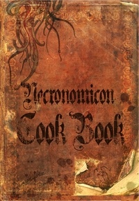  Sean-Michael Argo - Necronomicon Cookbook.