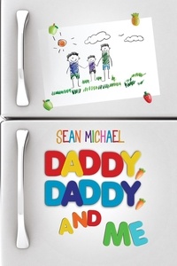  Sean Michael - Daddy, Daddy, and Me.