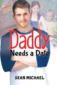 Sean Michael - Daddy Needs a Date.