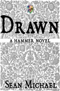Drawn