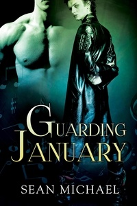  Sean Michael - Guarding January.